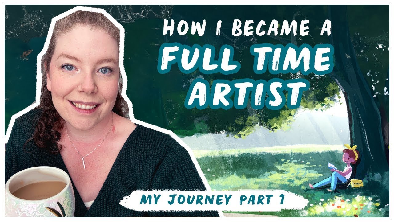 How I Became a Full-Time Artist (True Story!)