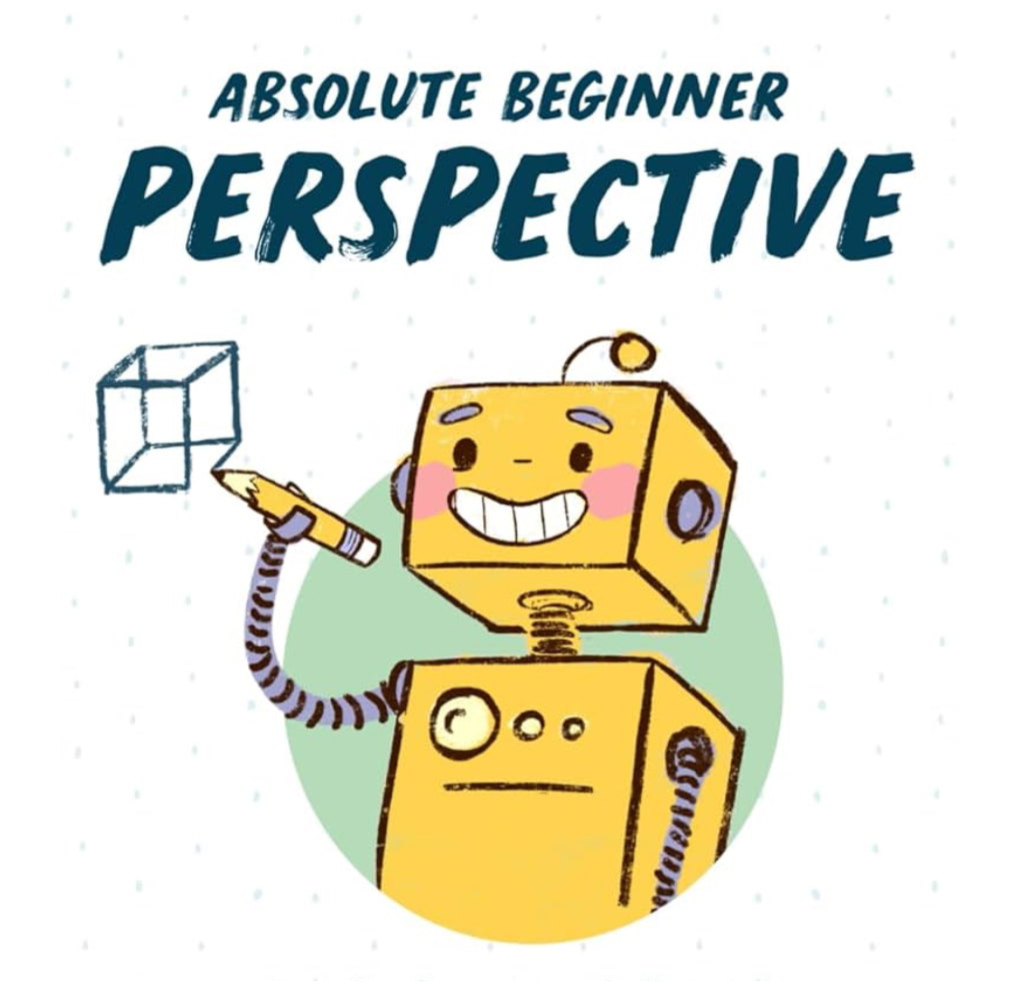 Absolute Beginner Perspective Tips &amp; Workbook - signed