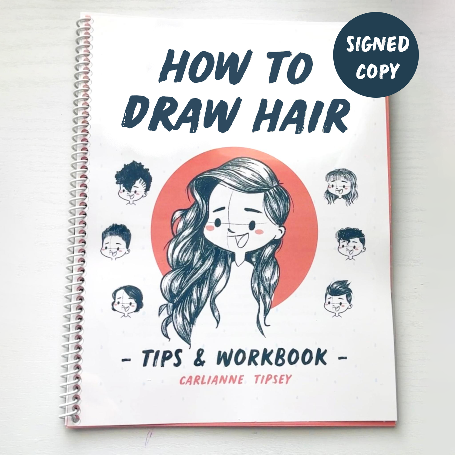 “How to Draw Hair Tips &amp; Workbook&quot; -  Physical Workbook