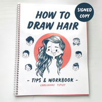 “How to Draw Hair Tips & Workbook" -  Physical Workbook