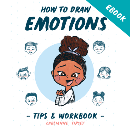 How to Draw Emotions - Tips &amp; Workbook