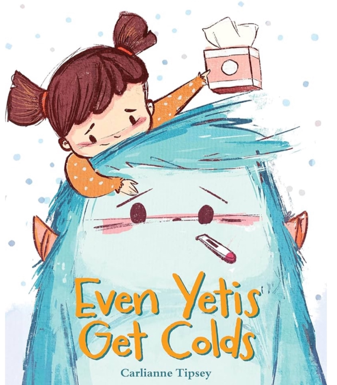 Even Yetis Get Colds - Signed Children&